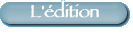 L'édition